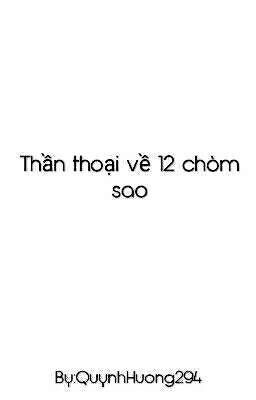 Thần Thoại về 12 chòm sao