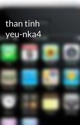 than tinh yeu-nka4