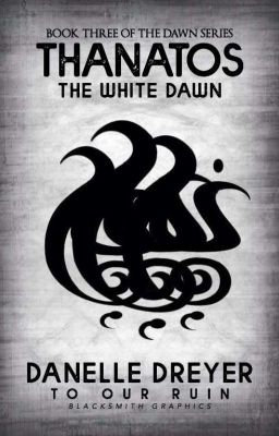 Thanatos: The White Dawn