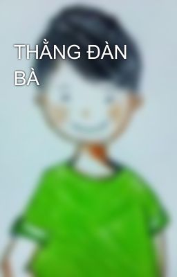 THẰNG ĐÀN BÀ