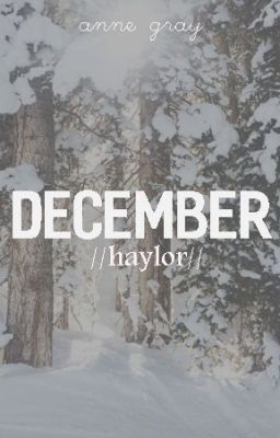 tháng mười hai//haylor.