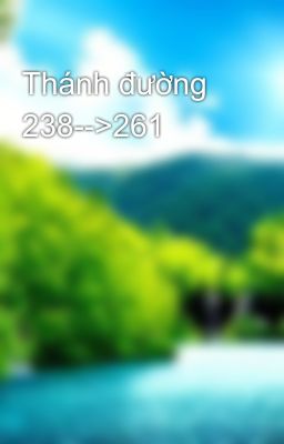 Thánh đường 238-->261