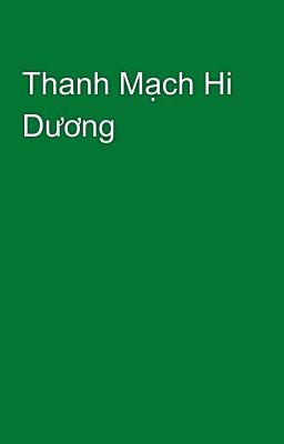 Thanh Mạch Hi Dương