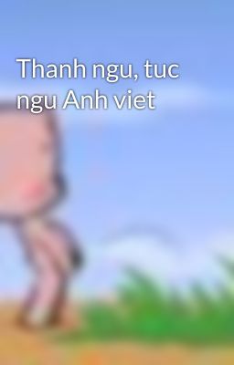 Thanh ngu, tuc ngu Anh viet