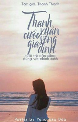 Thanh xuân,cuộc sống và gia đình 