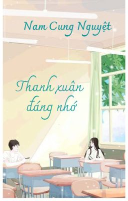 Thanh xuân đáng nhớ (12 cung hoàng đạo)