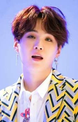 THANH XUÂN EM YÊU ANH!!! >MIN YOONGI<