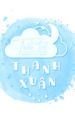 Thanh xuân không phải là thời gian!Thanh xuân là cảm xúc!