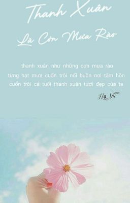 Thanh Xuân Là Cơn Mưa Rào