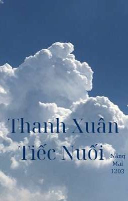 Thanh Xuân Tiếc Nuối (One shot)