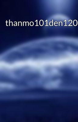 thanmo101den120