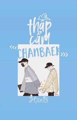 Thập cẩm ChanBaek