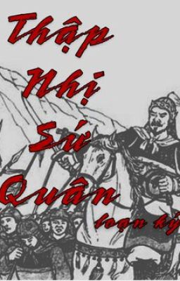 Thập Nhị Sứ Quân Loạn Ký