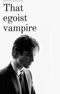 That Egoist Vampire