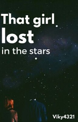 That girl lost in the stars (pozastaveno)