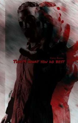 That's what you do best || Corey Taylor