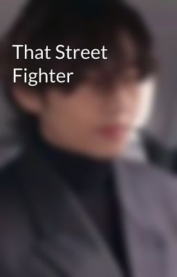 That Street Fighter