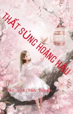 THẤT SỦNG HOÀNG HẬU 