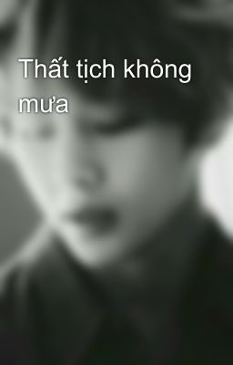 Thất tịch không mưa