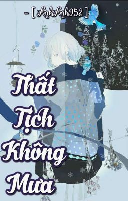 Thất tịch không mưa - [ AnhAnh952 ]