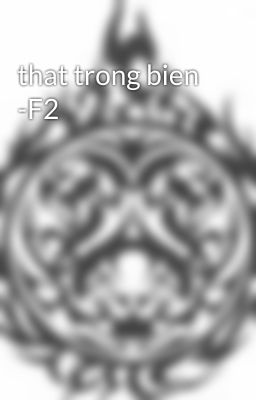 that trong bien -F2