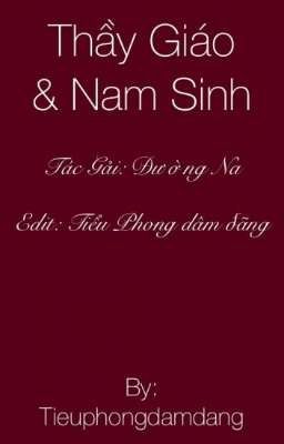 Thầy giáo và nam sinh- Đường Na[Tiểu Phong dâm đãng.]  