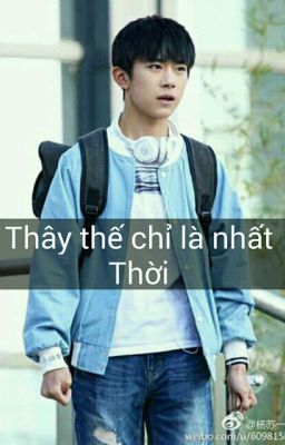 Thay thế chỉ là nhất Thời