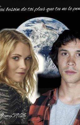 The 100 Bellarke j'ai besoin de toi plus que tu ne le penses.