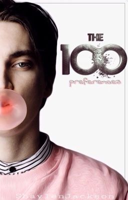 The 100 | Préférences