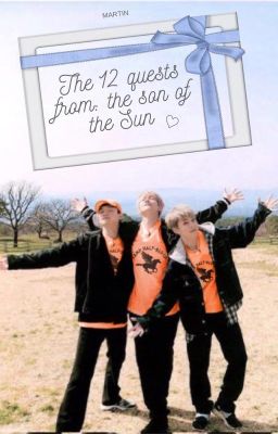 The 12 quests from the Son of the Sun [BaekYeol/ChanBaek]