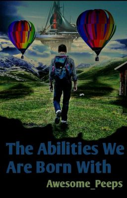 The Abilities We Are Born With