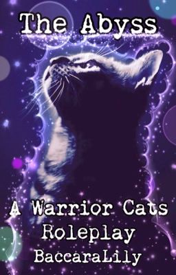 The Abyss ~ A Warrior Cats Roleplay