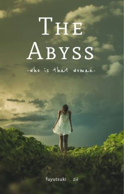 -THE ABYSS-(vực thẳm)