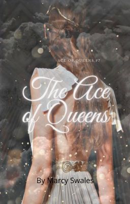 The Ace of Queens ( Ace of Queens #7)