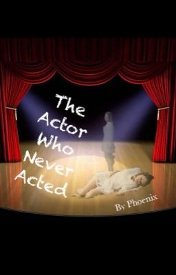 The Actor Who Never Acted!