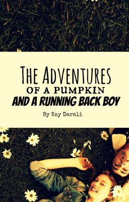 The Adventures of a Pumpkin and a Running Back Boy