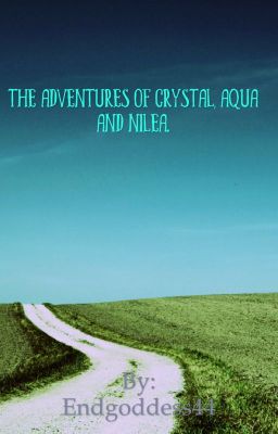 The adventures of Crystal, Aqua and Alex.