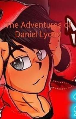 The Adventures of Daniel Lycan 