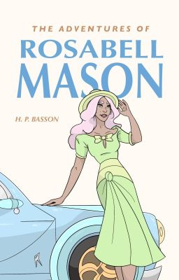 The Adventures of Rosabell Mason | Fantasmical 2023