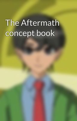 The Aftermath concept book