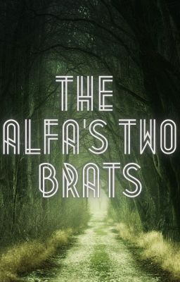 The Alfa's two Brats