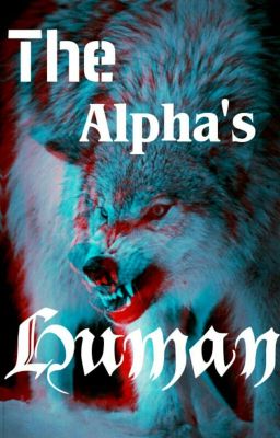 The Alpha's Human (book2)