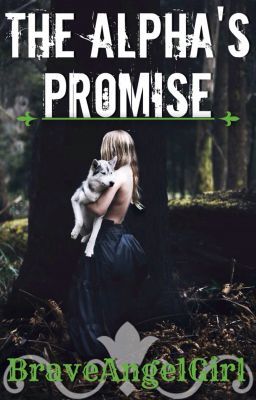 The Alpha's Promise (1st Book of The Alpha Wolves)