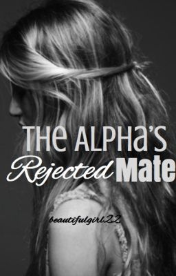 The Alpha's Rejected Mate