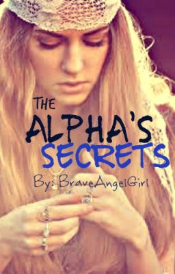 The Alpha's Secrets (2nd Book of The Alpha Wolves)