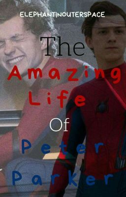 The Amazing Life Of Peter Parker (Peter Parker Short Stories)