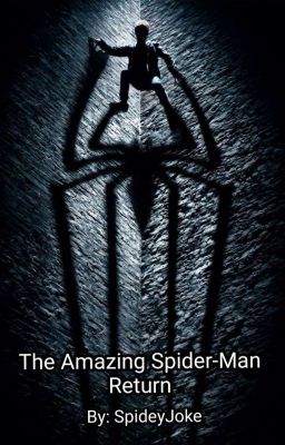 The Amazing Spider-Man Return