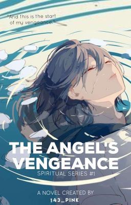 The Angel's Vengeance (PUBLISHED UNDER LIFEBOOKS)