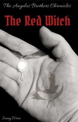 The Angelus Brothers Chronicles  - The Red Witch