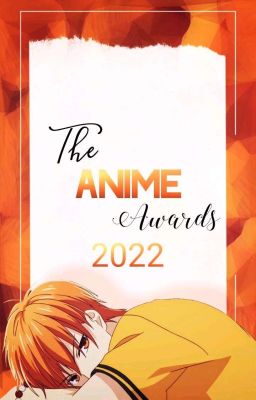 The Anime Awards ⚘ 2022 | COMPLETE ✓